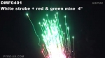 DMF0401 White strobe + red & green mine 4"(100mm)